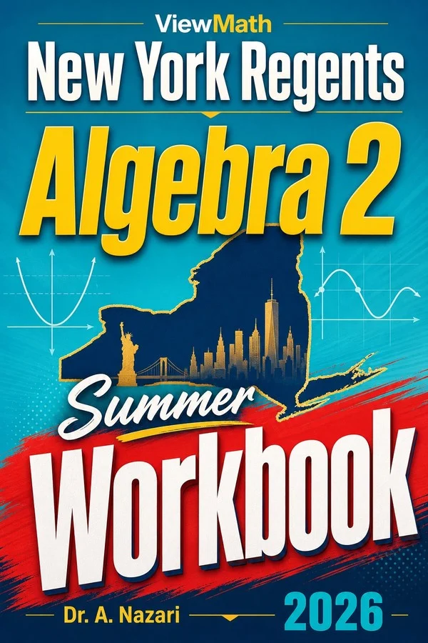 New York Regents Algebra II Summer Workbook