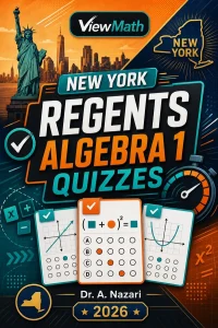 New York Regents Algebra 1 Math Quizzes