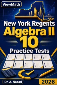 10 Full-Length New York Regents Algebra II Practice Tests