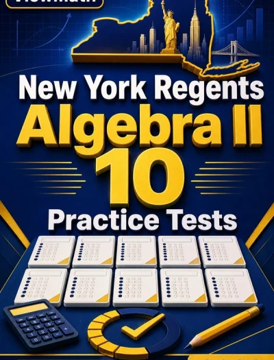 10 Full-Length New York Regents Algebra II Practice Tests