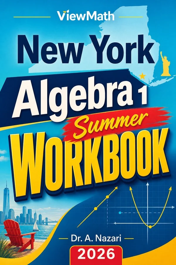 New York Regents Algebra 1 Summer Workbook