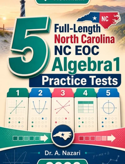 5 Full-Length North Carolina NC EOC Algebra 1 Math Practice Tests