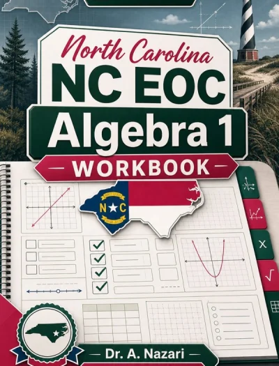 North Carolina NC EOC Algebra 1 Math Workbook