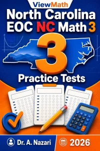 3 Full-Length North Carolina EOC NC Math 3 Practice Tests