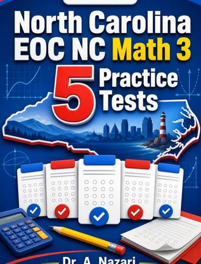 5 Full-Length North Carolina EOC NC Math 3 Practice Tests