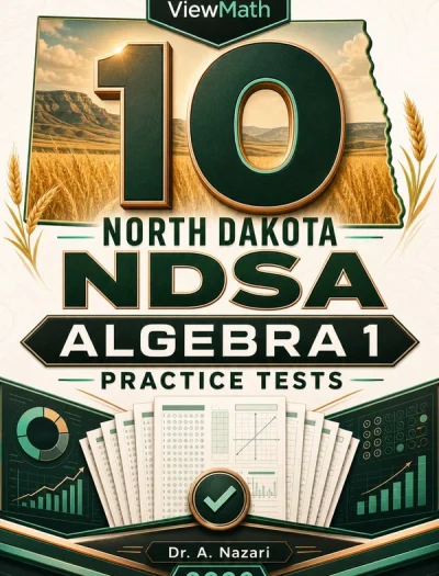 10 North Dakota NDSA Algebra 1 Math Practice Tests