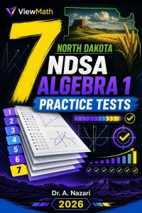 7 North Dakota NDSA Algebra 1 Math Practice Tests
