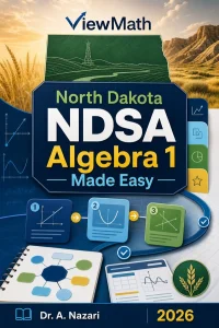 North Dakota NDSA Algebra 1 Math Made Easy