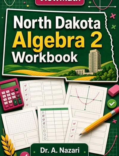 North Dakota Algebra 2 Workbook