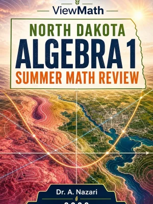 North Dakota NDSA Algebra 1 Summer Math Review