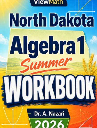 North Dakota NDSA Algebra 1 Summer Workbook