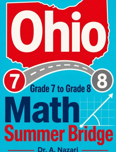 Ohio OST Grade 7 to Grade 8 Math Summer Bridge