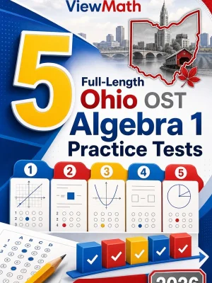 5 Full-Length Ohio OST Algebra 1 Practice Tests