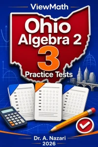 3 Full-Length Ohio Algebra 2 Practice Tests