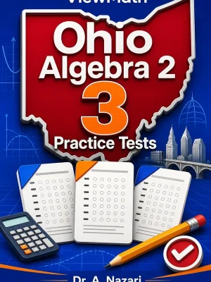 3 Full-Length Ohio Algebra 2 Practice Tests