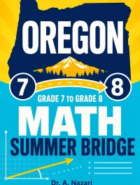 Oregon OSAS Grade 7 to Grade 8 Math Summer Bridge