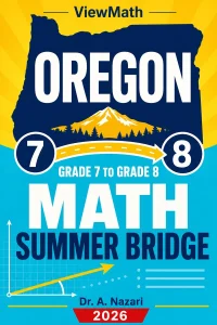 Oregon OSAS Grade 7 to Grade 8 Math Summer Bridge