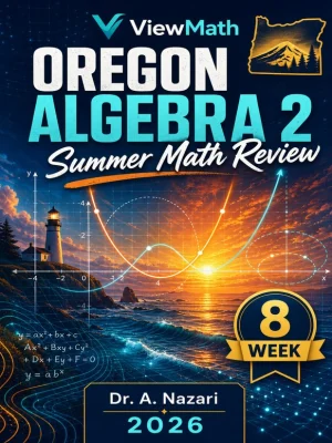 Oregon Algebra 2 Math Summer Review