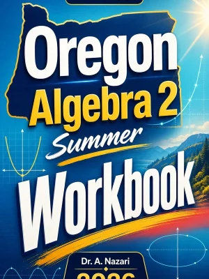 Oregon Algebra 2 Summer Workbook