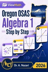 Oregon OSAS Algebra 1 Math Step by Step
