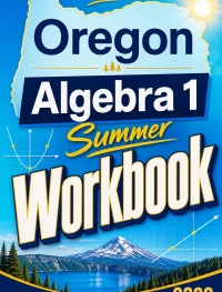 Oregon OSAS Algebra 1 Summer Workbook