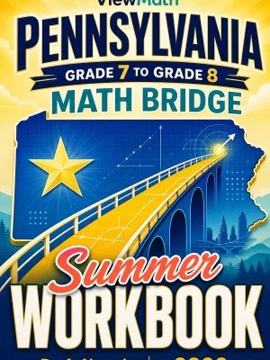 Pennsylvania PSSA Grade 7 Math Summer Bridge Workbook