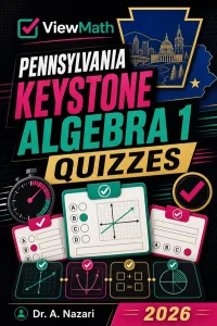 Pennsylvania Keystone Algebra 1 Math Quizzes