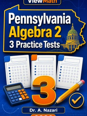 3 Full-Length Pennsylvania Algebra 2 Practice Tests