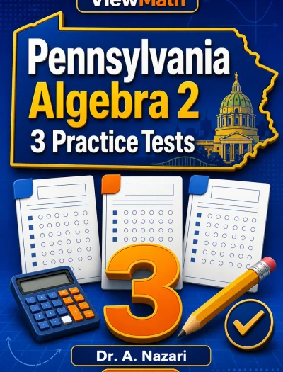 3 Full-Length Pennsylvania Algebra 2 Practice Tests