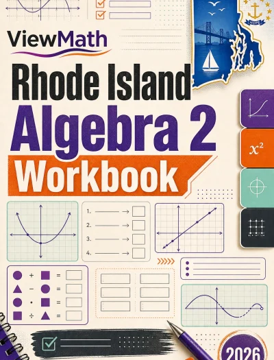 Rhode Island Algebra 2 Workbook