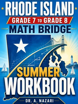Rhode Island RICAS Grade 7 Math Summer Bridge Workbook