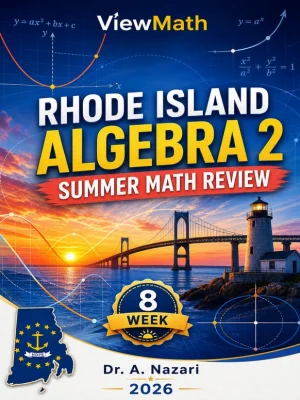 Rhode Island Algebra 2 Math Summer Review