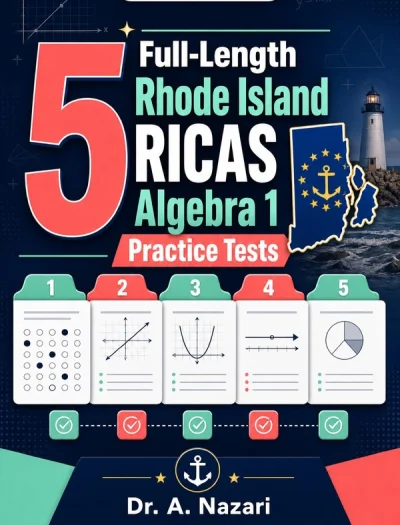 5 Full-Length Rhode Island RICAS Algebra 1 Math Practice Tests
