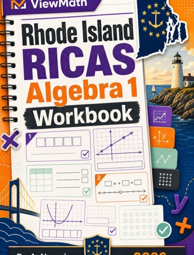 Rhode Island RICAS Algebra 1 Math Workbook