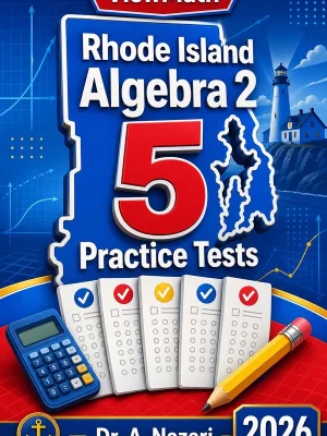 5 Full-Length Rhode Island Algebra 2 Practice Tests