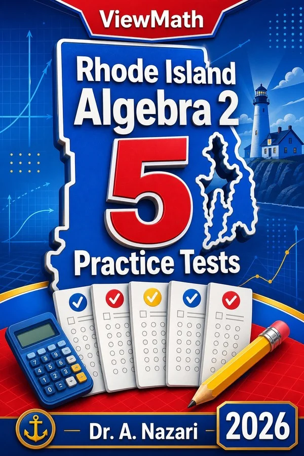 5 Full-Length Rhode Island Algebra 2 Practice Tests