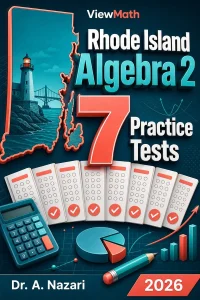 7 Full-Length Rhode Island Algebra 2 Practice Tests