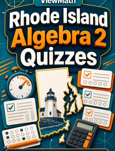 Rhode Island Algebra 2 Quizzes