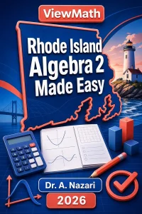 Rhode Island Algebra 2 Made Easy