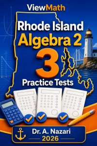 3 Full-Length Rhode Island Algebra 2 Practice Tests