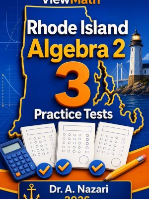 3 Full-Length Rhode Island Algebra 2 Practice Tests