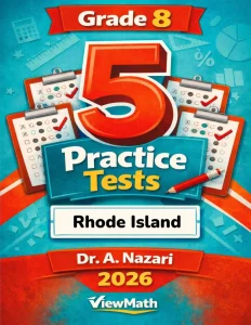 5 Full-Length Rhode Island RICAS Grade 8 Math Practice Tests