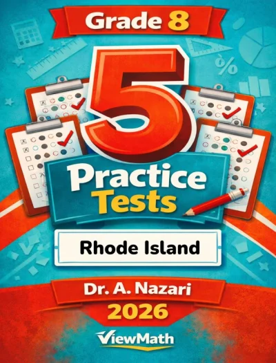 5 Full-Length Rhode Island RICAS Grade 8 Math Practice Tests