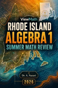 Rhode Island RICAS Algebra 1 Summer Math Review