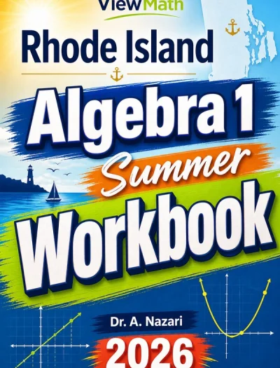 Rhode Island RICAS Algebra 1 Summer Workbook