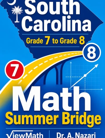 South Carolina SC READY Grade 7 to Grade 8 Math Summer Bridge