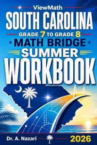 South Carolina SC READY Grade 7 to Grade 8 Math Summer Bridge Workbook