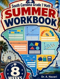 South Carolina SC READY Grade 7 Math Summer Review Workbook