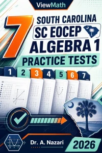 7 South Carolina SC EOCEP Algebra 1 Math Practice Tests
