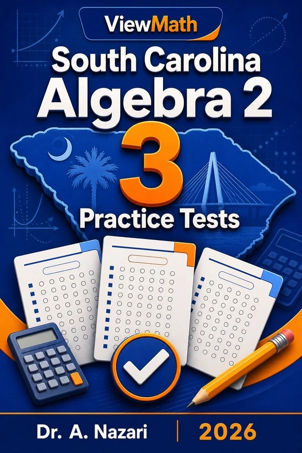 3 Full-Length South Carolina Algebra 2 Practice Tests